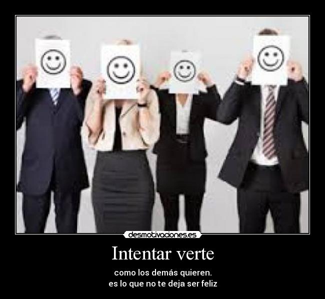 Intentar verte - 