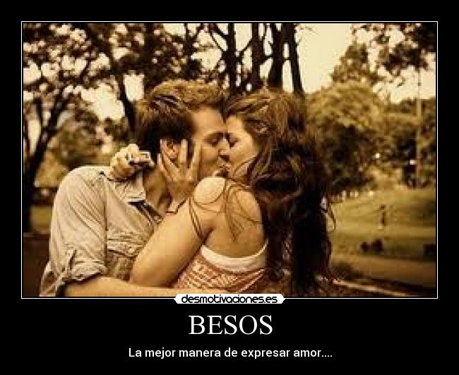 BESOS - La mejor manera de expresar amor....