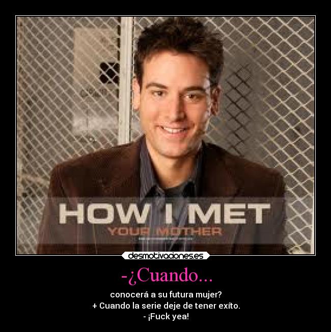 carteles como conoci vuestra madre desmotivaciones