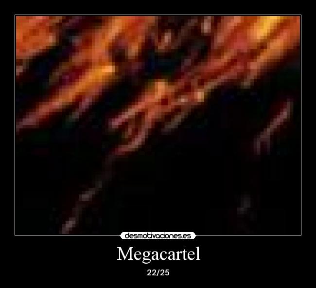 Megacartel - 22/25