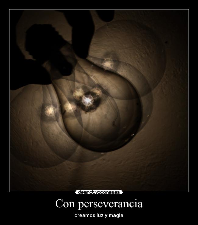 Con perseverancia -