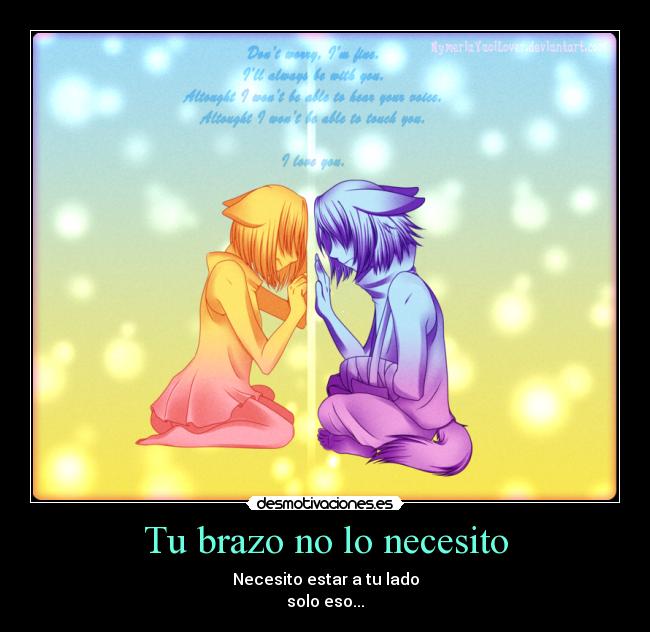 Tu brazo no lo necesito -