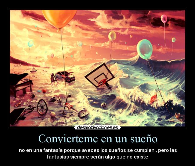 Convierteme en un sueño - 