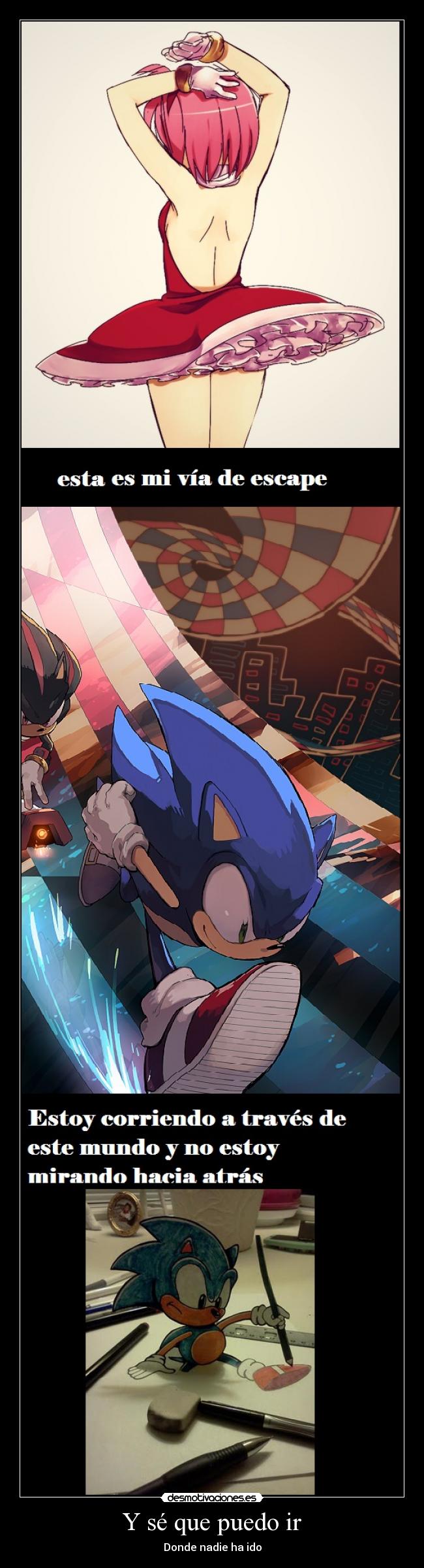 Y sé que puedo ir -