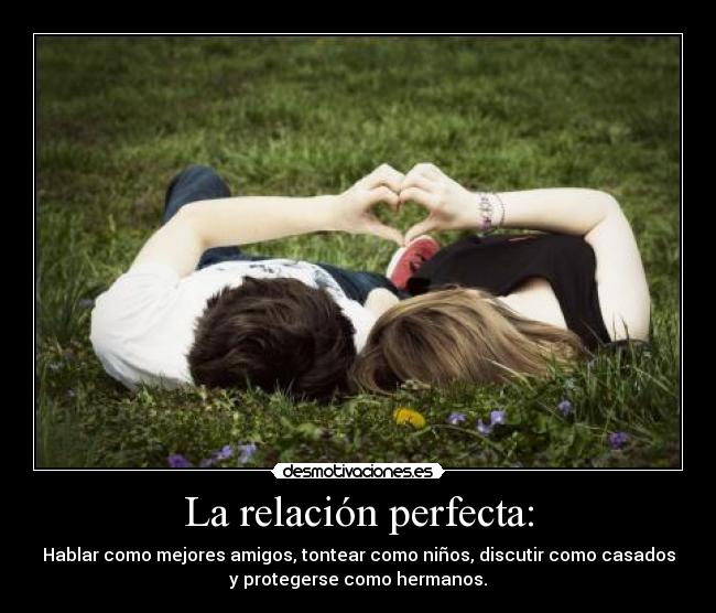 carteles amistad amor relacion perfecta lado verte desmotivaciones