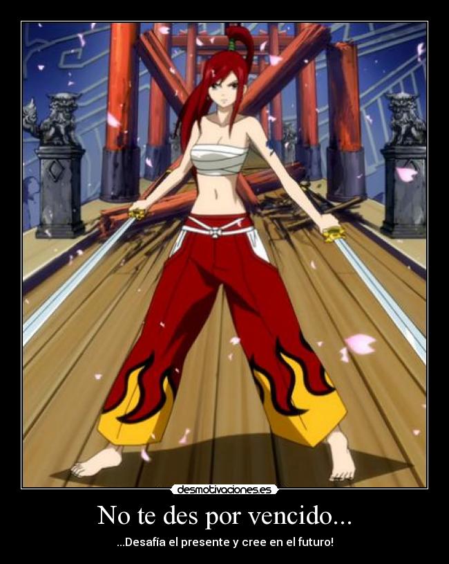 No te des por vencido... - ...Desafía el presente y cree en el futuro!