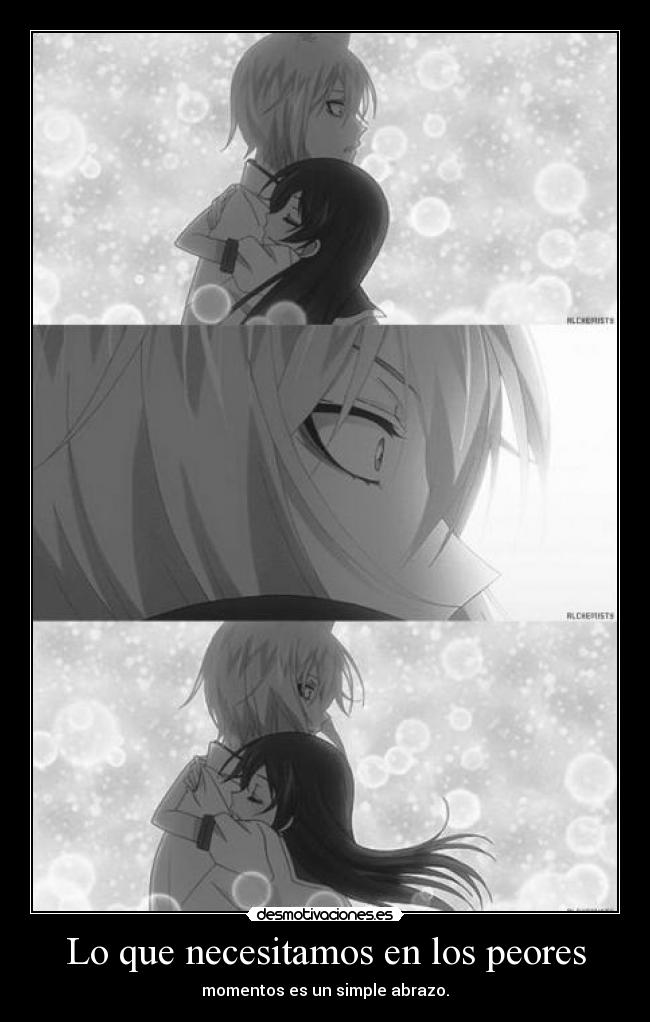 Lo que necesitamos en los peores - momentos es un simple abrazo.