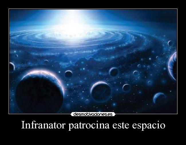 Infranator patrocina este espacio -