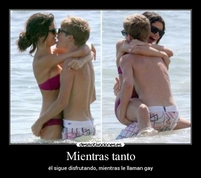 Mientras tanto - él sigue disfrutando, mientras le llaman gay