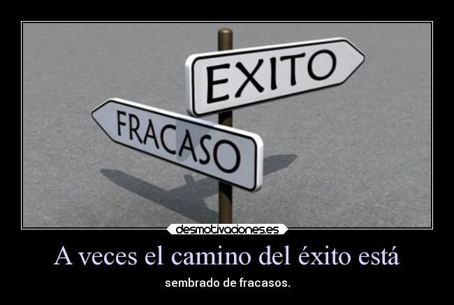 carteles fracasos exitos desmotivaciones