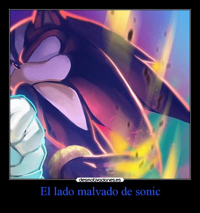 El lado malvado de sonic -