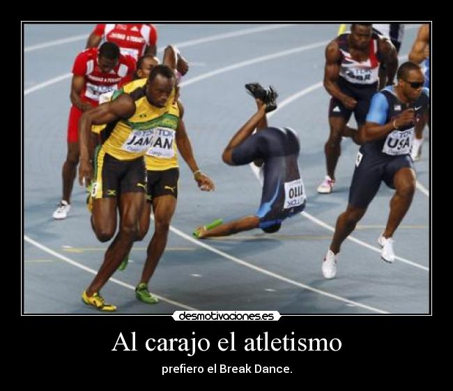 Al carajo el atletismo -