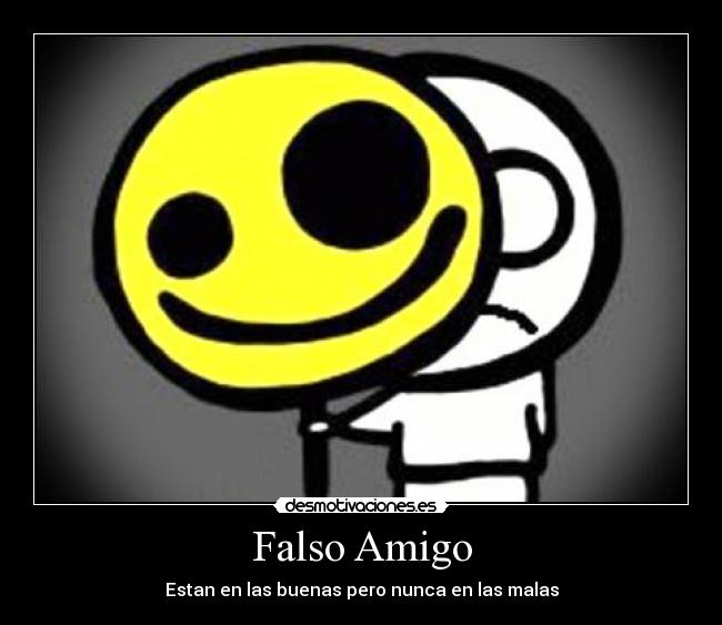 Falso Amigo - 