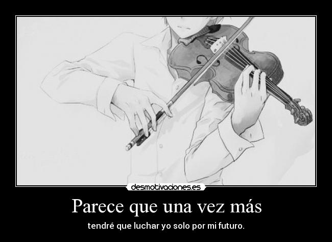 Parece que una vez más -