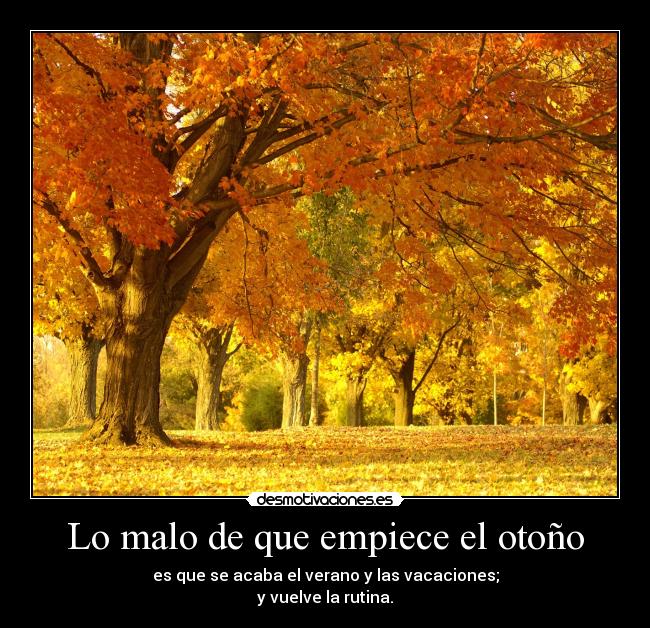 Lo malo de que empiece el otoño -