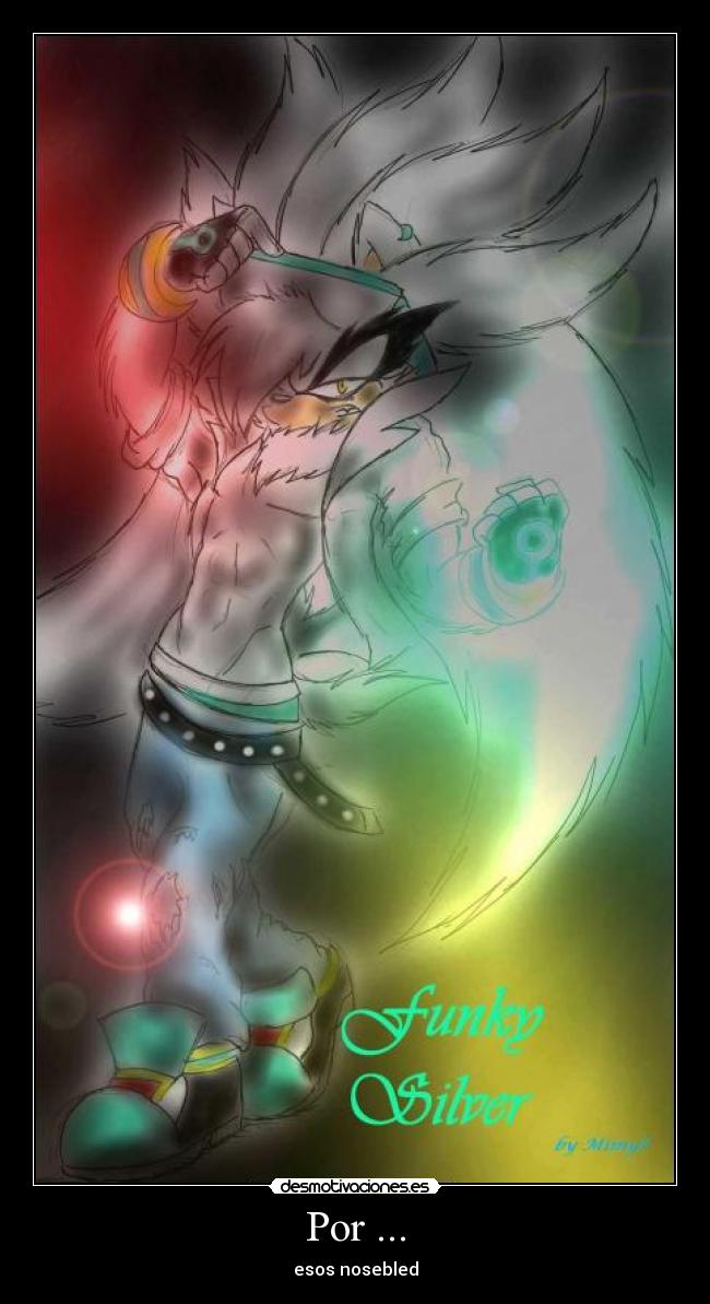 Por ... - esos nosebled