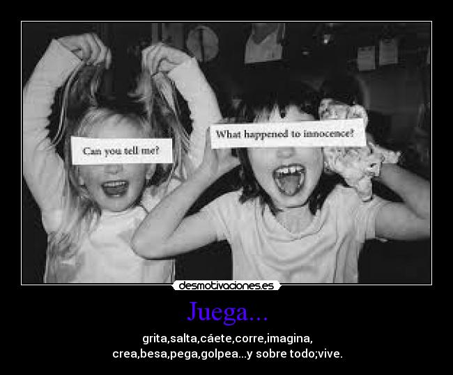 Juega... -