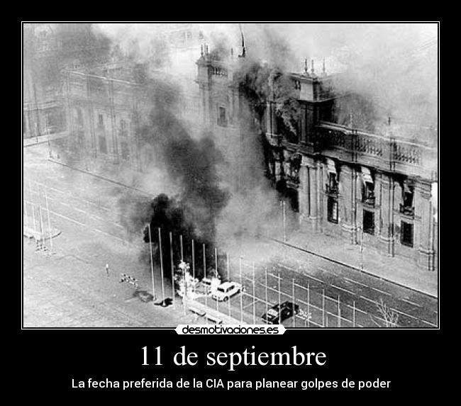 carteles 11deseptiembre cia golpe estado chile desmotivaciones