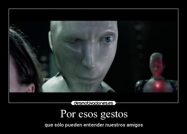 Por esos gestos - 