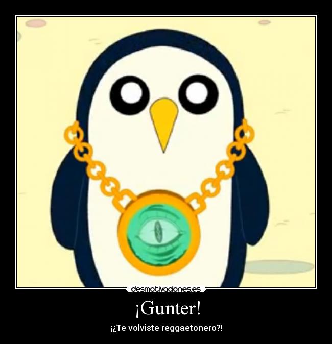 ¡Gunter! -