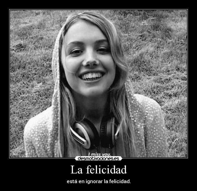 La felicidad - 