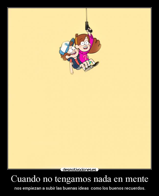 Cuando no tengamos nada en mente -