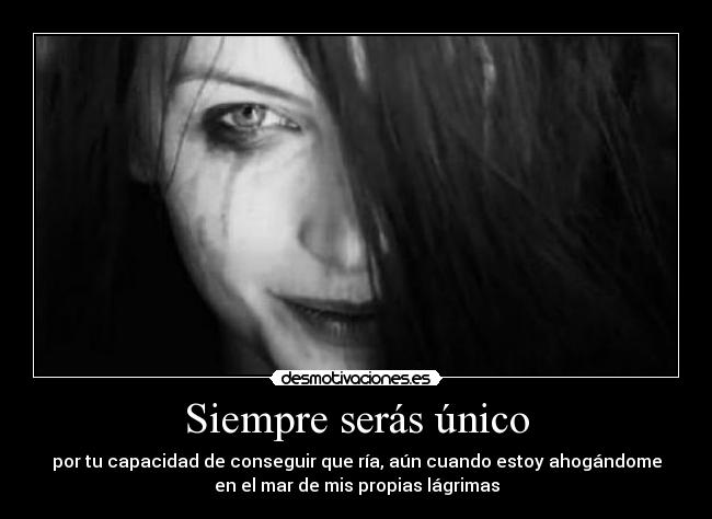 Siempre serás único - 