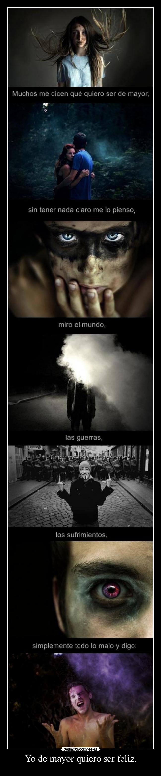 Yo de mayor quiero ser feliz. - 