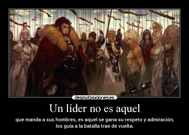 carteles anime lider grande amistad mandar hombres gana respeto admiracion guia batalla traer vuelta amor desmotivaciones