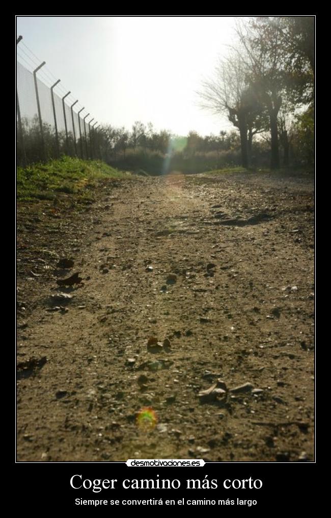 Coger camino más corto -
