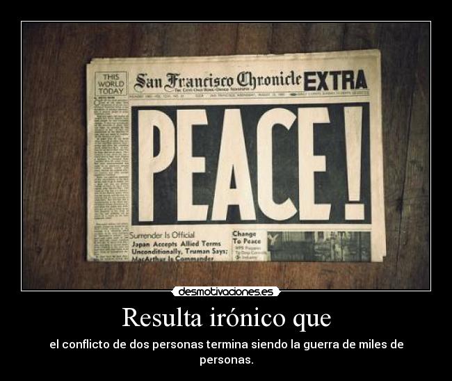 Resulta irónico que - 