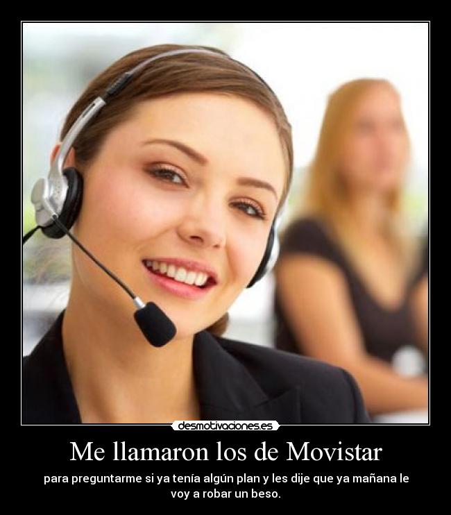 Me llamaron los de Movistar - 