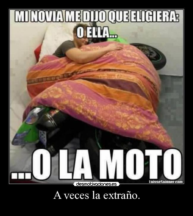 A veces la extraño. - 