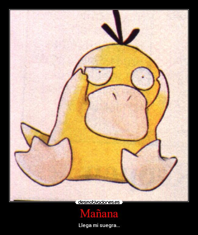 Mañana - Llega mi suegra...
