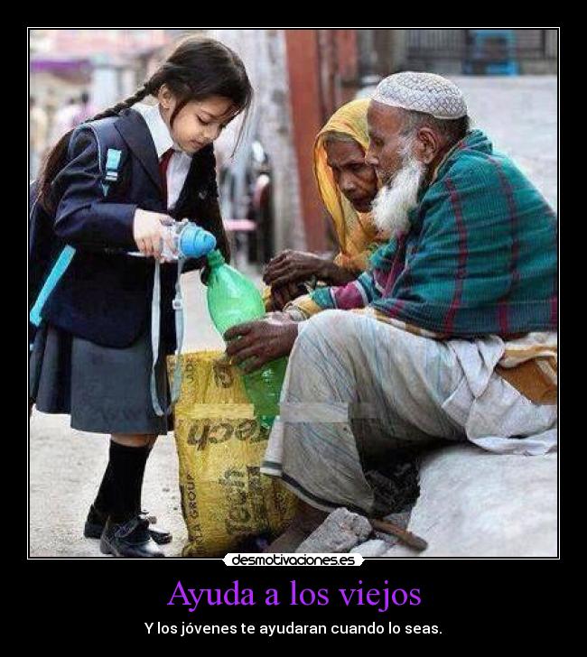 Ayuda a los viejos -