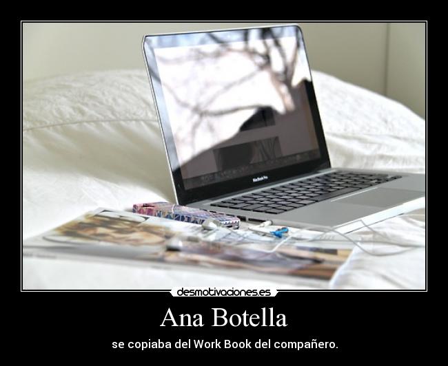 Ana Botella - se copiaba del Work Book del compañero.