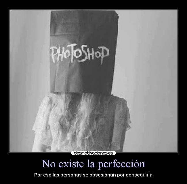 carteles perfeccion desmotivaciones