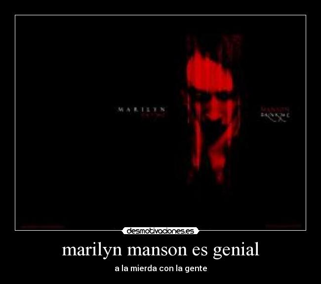 marilyn manson es genial - 