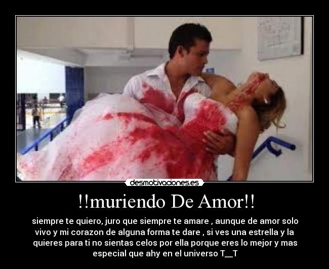 !!muriendo De Amor!! - siempre te quiero, juro que siempre te amare , aunque de amor solo
vivo y mi corazon de alguna forma te dare , si ves una estrella y la
quieres para ti no sientas celos por ella porque eres lo mejor y mas
especial que ahy en el universo T__T