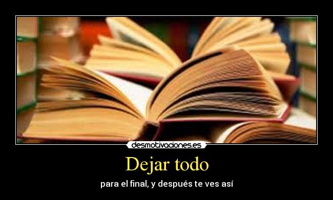 Dejar todo -