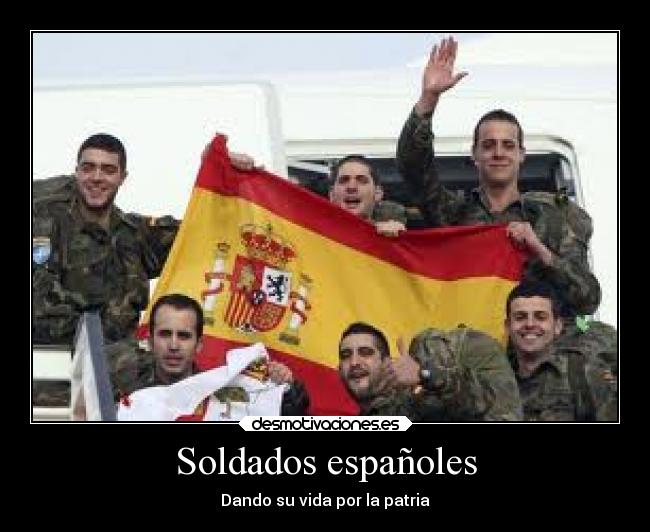 Soldados españoles - Dando su vida por la patria
