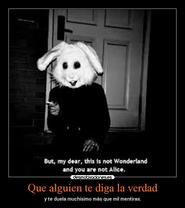 Que alguien te diga la verdad - 