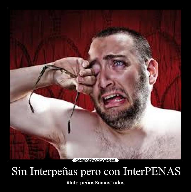 Sin Interpeñas pero con InterPENAS - #InterpeñasSomosTodos