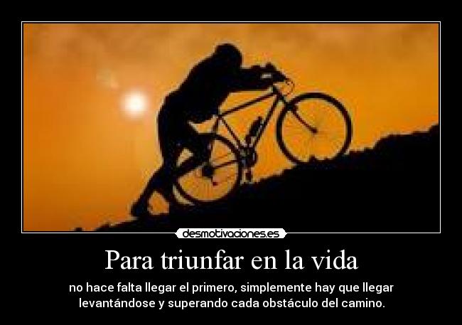 carteles vida triunfar superarobstaculos desmotivaciones