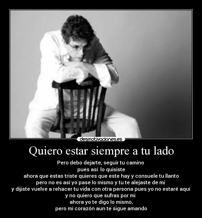 Quiero estar siempre a tu lado -