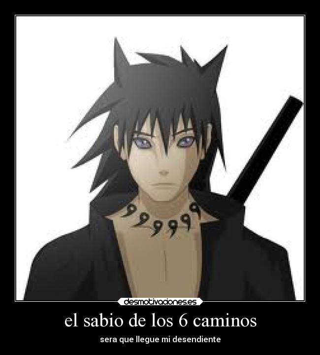el sabio de los 6 caminos Desmotivaciones el sabio de los 6 caminos Desmotivaciones
