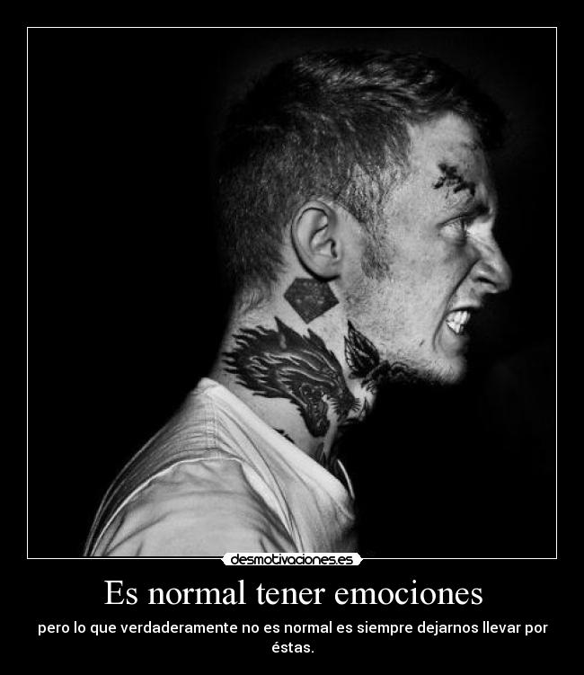 Es normal tener emociones - 