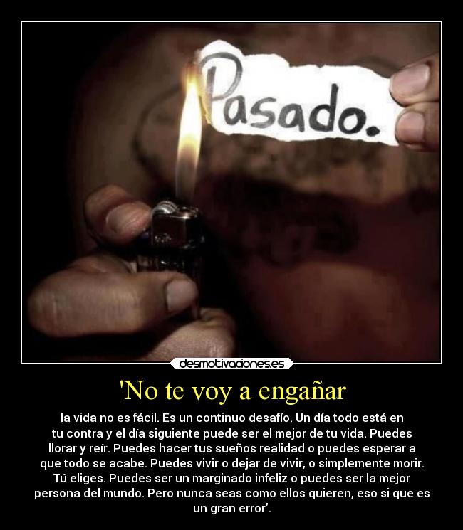 No te voy a engañar -