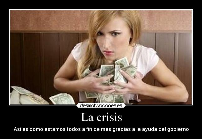 La crisis -