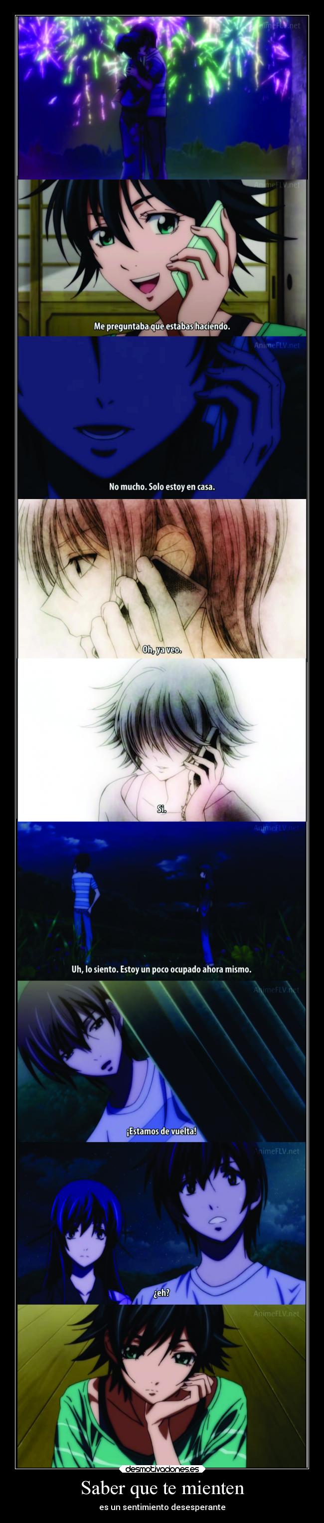 Saber que te mienten - es un sentimiento desesperante